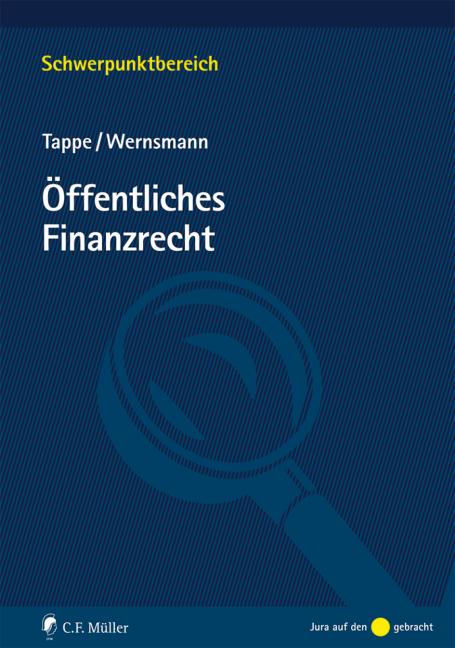 &Ouml;ffentliches Finanzrecht - Henning Tappe, Rainer Wernsmann
