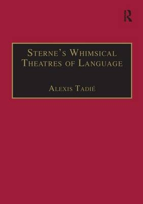 Sterne's Whimsical Theatres of Language -  Alexis Tadie