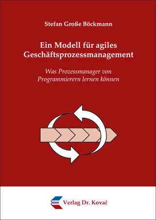 Ein Modell für agiles Geschäftsprozessmanagement