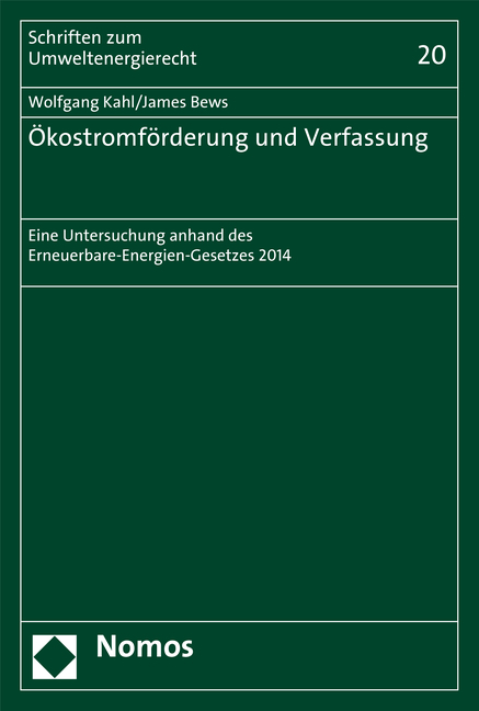 &Ouml;kostromf&ouml;rderung und Verfassung - Wolfgang Kahl, James Bews