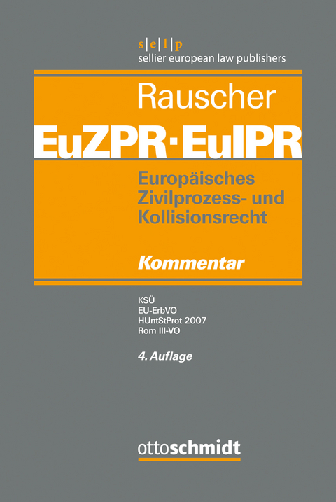 Europäisches Zivilprozess- und Kollisionsrecht EuZPR/EuIPR, Band V - Marianne Andrae, Tobias Helms, Christian Hertel, Katharina Hilbig-Lugani