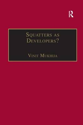 Squatters as Developers?