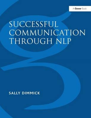 Successful Communication Through NLP -  Sally Dimmick
