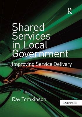 Shared Services in Local Government -  Ray Tomkinson