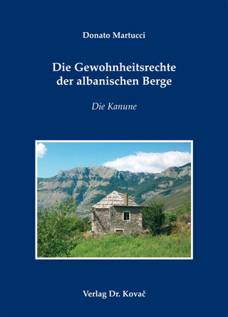 Die Gewohnheitsrechte der albanischen Berge