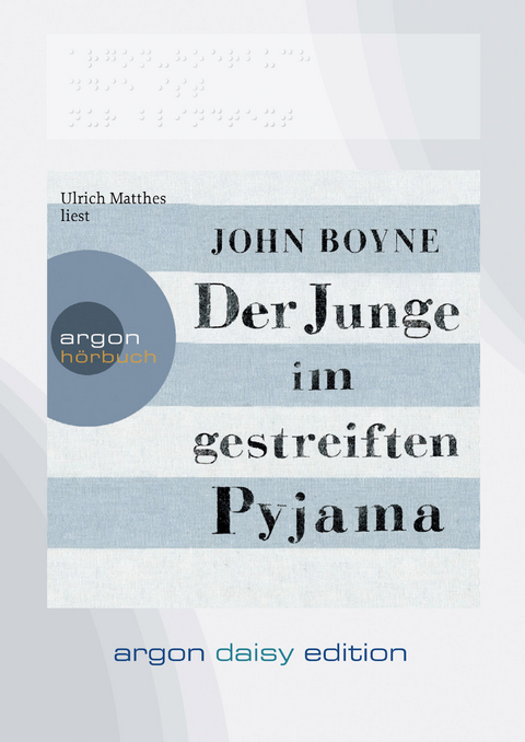 Der Junge im gestreiften Pyjama (DAISY Edition) - John Boyne