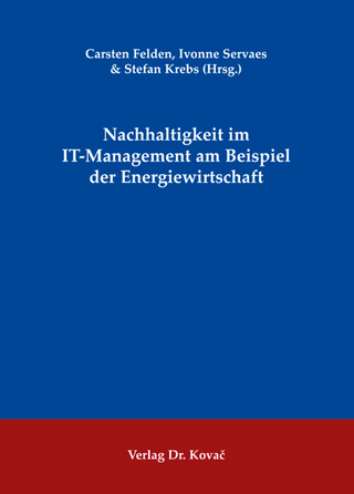 Nachhaltigkeit im IT-Management am Beispiel der Energiewirtschaft
