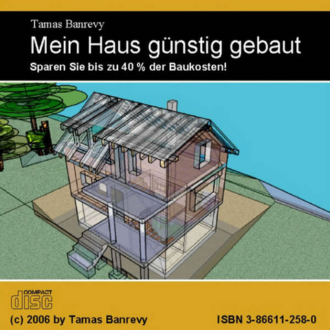 Mein Haus günstig gebaut - Tamas Banrevy