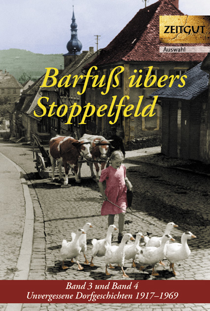 Barfu&szlig; &uuml;bers Stoppelfeld. Band 3 und 4 - 