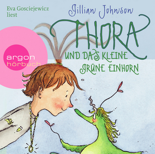 Hörbuch Thora und das kleine grüne Einhorn