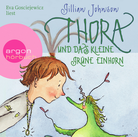 H&ouml;rbuch Thora und das kleine gr&uuml;ne Einhorn - Gillian Johnson