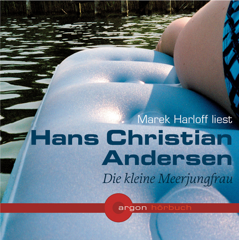 Die kleine Meerjungfrau - Neuausstattung - Hans Ch Andersen