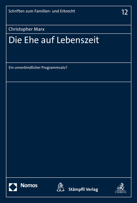 Die Ehe auf Lebenszeit - Christopher Marx
