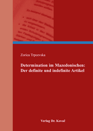 Determination im Mazedonischen: Der definite und indefinite Artikel