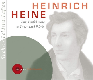 Suchers Leidenschaften: Heinrich Heine