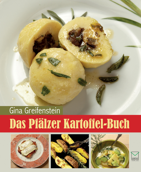 Das Pf&auml;lzer Kartoffel-Buch - Gina Greifenstein