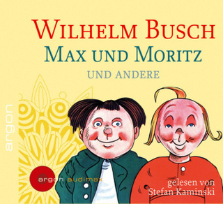 Max und Moritz und andere Geschichten
