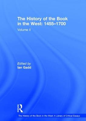 History of the Book in the West: 1455-1700 - 