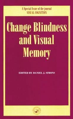 Change Blindness and Visual Memory - 