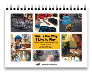 This is the Way I Like to Play