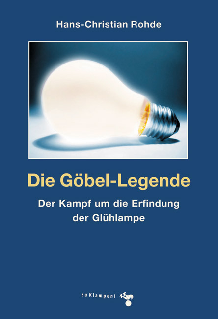 Die G&ouml;bel-Legende - Hans-Christian Rohde