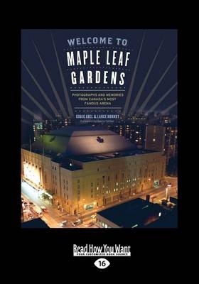 Welcome to Maple Leaf Gardens