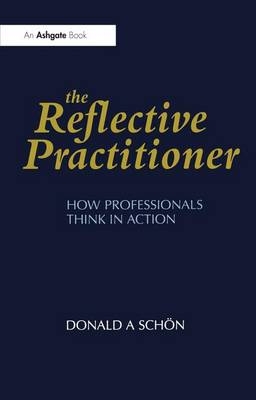 Reflective Practitioner -  n Donald A. Sch