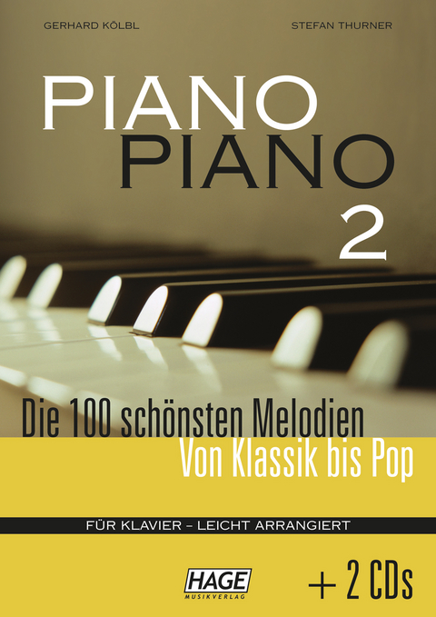 Piano Piano 2 leicht + 2 CDs - Gerhard Kölbl, Stefan Thurner