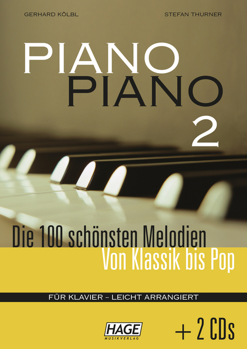 Piano Piano 2 leicht + 2 CDs - Gerhard K&ouml;lbl, Stefan Thurner