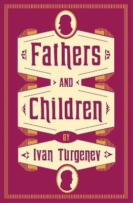 Fathers and Children: New Translation - Ivan Turgenev