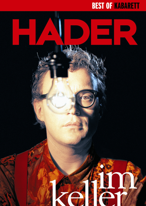 Hader: Im Keller /Hader f&uuml;rs Heim - Josef Hader
