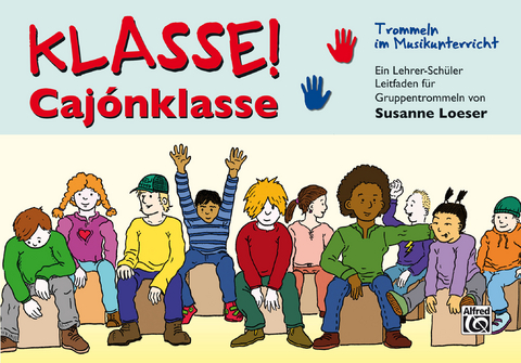 Klasse! Caj&oacute;nklasse - Susanne Loeser