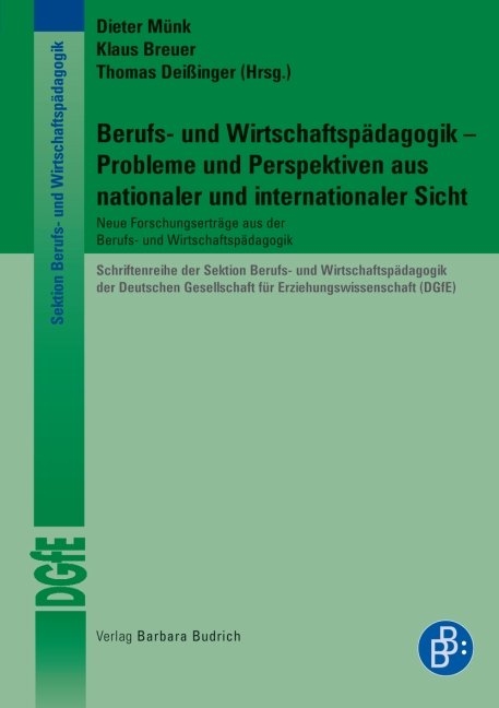 Berufs- und Wirtschaftsp&auml;dagogik &ndash; Probleme und Perspektiven aus nationaler und internationaler Sicht - 