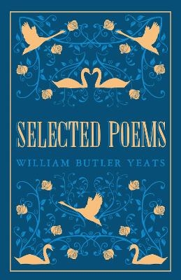 Selected Poems - W.B. Yeats
