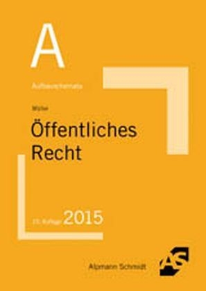 Aufbauschemata &Ouml;ffentliches Recht - Thomas M&uuml;ller