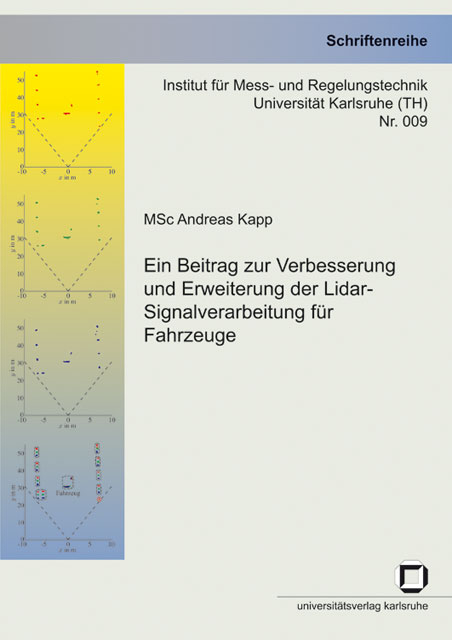 Ein Beitrag zur Verbesserung und Erweiterung der Lidar-Signalverarbeitung f&uuml;r Fahrzeuge - Andreas Kapp
