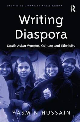 Writing Diaspora -  Yasmin Hussain