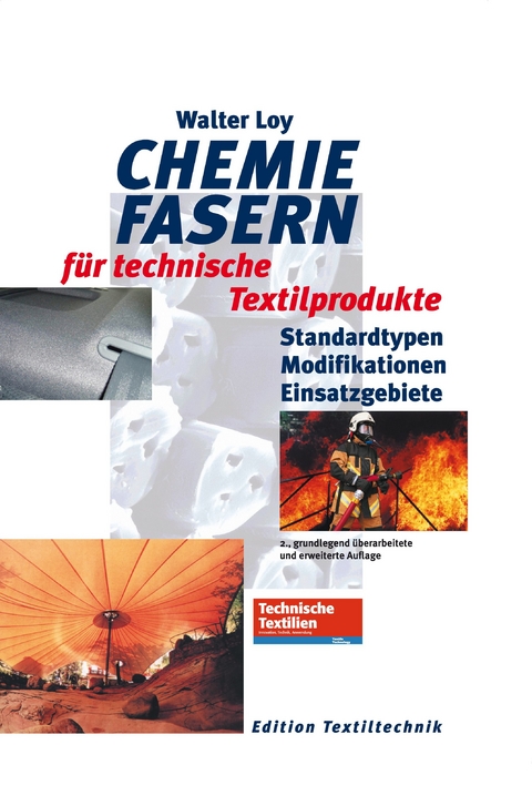 Chemiefasern f&uuml;r technische Textilproduke -  Walter Loy
