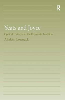 Yeats and Joyce -  Alistair Cormack