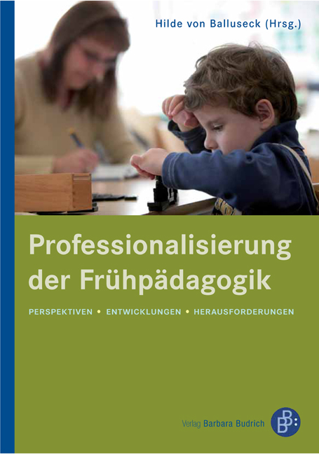 Professionalisierung der Frühpädagogik - 