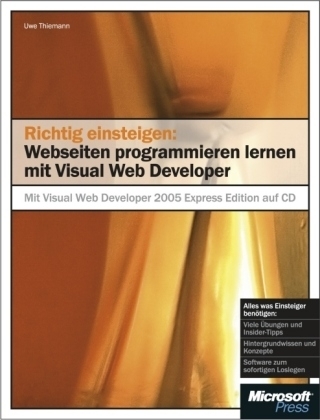 Richtig einsteigen: Webseiten programmieren lernen mit Visual Web Developer 2005 - Uwe Thiemann