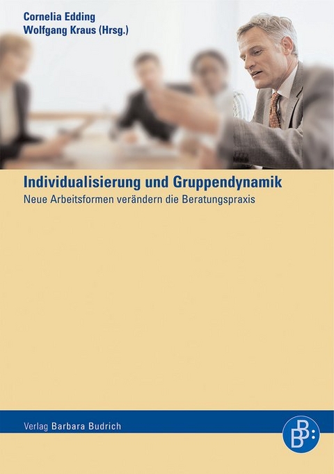 Ist der Gruppe noch zu helfen? Gruppendynamik und Individualisierung - 