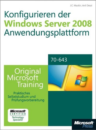 Konfigurieren der Windows Server 2008-Anwendungsplattform - Original Microsoft Training für Examen 70-643