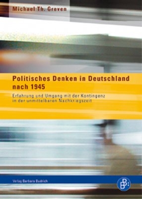 Politisches Denken in Deutschland nach 1945 - Michael Th. Greven