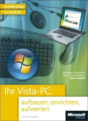 Ihr Vista-PC: aufbauen, einrichten, aufwerten