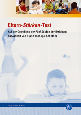 Der Eltern-St&auml;rken-Test - Sigrid Tsch&ouml;pe-Scheffler