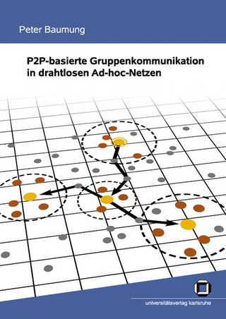 P2P-basierte Gruppenkommunikation in drahtlosen Ad-hoc-Netzen