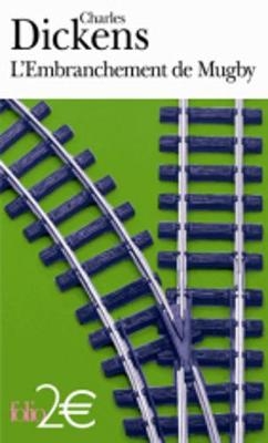 L'embranchement de Mugby - Charles Dickens