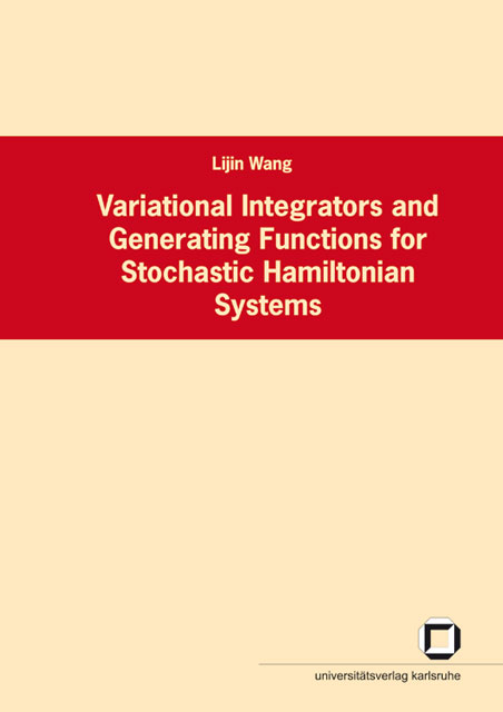 Variational integrators and generating functions for stochastic Hamiltonian systems - Lijin Wang
