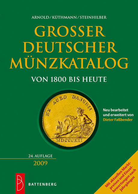 Gro&szlig;er deutscher M&uuml;nzkatalog 2009 - Paul Arnold, Harald K&uuml;thmann, Dirk Steinhilber